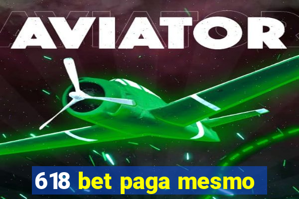 618 bet paga mesmo